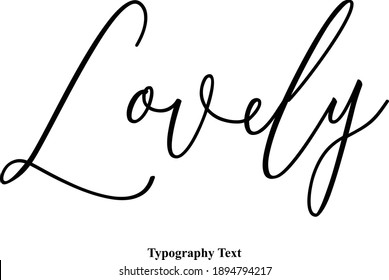 Lovely Cursive Handwritten Lettering  Black Modern Typography Text