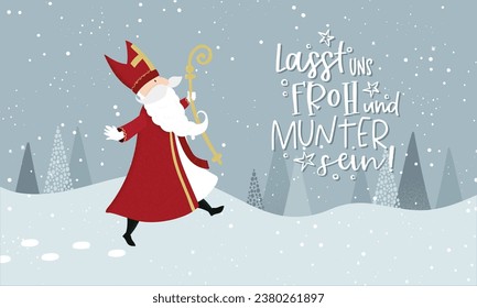 Lovely drawn Nikolaus character, , text in german saying "Let's be happy and cheerful!" - great for invitations, banners, wallpapers, cards - vector design 