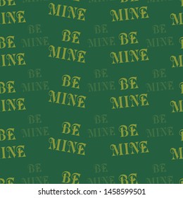 Lovely green vector text greeting seamless pattern background. Perfect use for wallpaper, fabric, packaging, giftwrap, stationary etc.