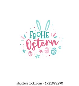 Lovely hand drawn easter design with text in german "Happy Easter" cute hand drawn bunnies, eggs and decoration - vector design