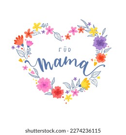 Hermosa corona floral dibujada a mano, flores de doodle y texto en el marco alemán "Por mamá", genial para las tarjetas del Día de la Madre, carteles, fondos de pantalla