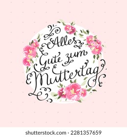 Lovely hand written Mother's Day design in German " Happy Mothers Day" with cute flowers, great for cards, banners, wallpapers, gift bags - vector design