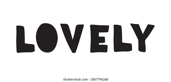 Lovely, handwritten scandinavian inscription. Hand drawn lettering. Lovely, calligraphy.  Vector illustration isolated on white background.