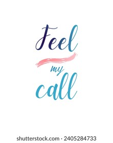 Lovely inspirational quotes Calligraphic Vector with hand-drawn lettering for prints and posters, menu design, invitation and greeting cards t-shirts design coffee mug and hoodies design.