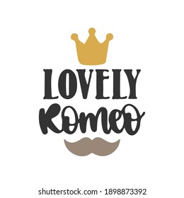 Lovely komeo.phrase for card. Hand drawn lettering, calligraphic design. Isolated on white background.