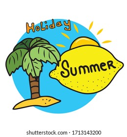 Lovely lemon vector design with text summer sun and palm tree. Design of banners and postcards.
