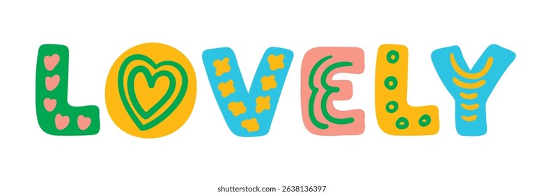 lovely lettering. colorful vector illustration