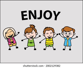 Lovely Little Cartoon kids with text enjoy