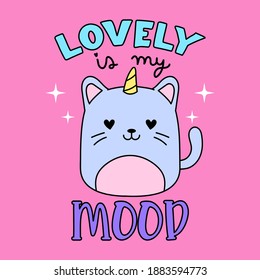 LOVELY IS MY MOOD TYPOGRAPHY, ILLUSTRATION OF A KITTY IN LOVE WITH A HORN, SLOGAN PRINT VECTOR