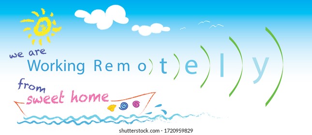 A lovely poster about working remotely