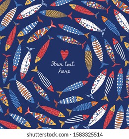 Lovely sardines. Postcard with colorful fish.