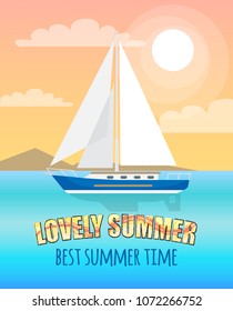 Lovely summer poster with inscription. Vector illustration of floating boat with white sails, mountain line far behind and light pink sky