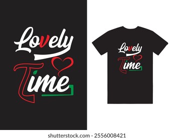 Lovely Time t-shirt design featuring a unique combination of romantic elements and clock motifs. The design includes stylish typography and artistic graphics. Perfect for Valentine's Day