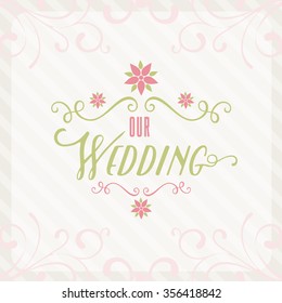 Lovely Wedding Design