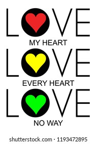 love,my love,every heart,for t-shirt,slogan