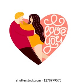 Lovers looking at each other and hugging. Heart shape. Happy Valentine's Day. Couple in love. Cute characters. Lettering. Flat design. Card, cover, poster, invitation, print on clothes. Vector, eps10