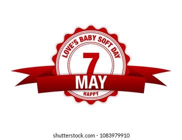 Loves Baby soft Day. 7 May ribbon calendar. vector red