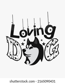 Loving Dog T-shirt Design Project.