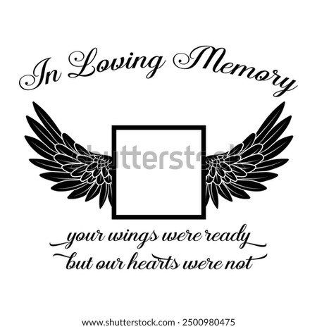 In Loving Memory, Angel wings with heart, In memory of, Rest in peace, In memory, Memorial frame, RIP, Funeral cursive calligraphy