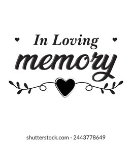 In Loving Memory Black Text Words