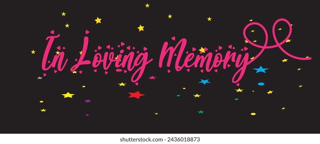In Loving Memory - texto de caligrafía personalizado. In Loving Memory - texto de caligrafía personalizado. En memoria amorosa tipografía manuscrita de letras. Feliz Día de San Valentín inscripción de caligrafía.