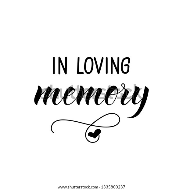 Loving Memory Lettering Ink Illustration Modern Stock Vektorgrafik Lizenzfrei