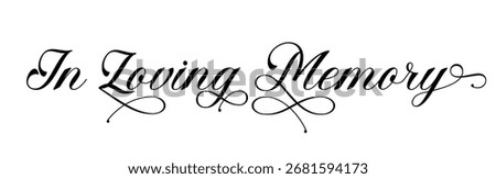 In Loving Memory lettering, Memorial vector design, In Memory of, Memorial ornament, Funeral sign, Funeral template, Funeral calligraphy
