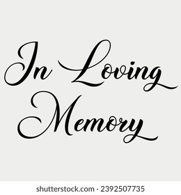 In Loving Memory of Lettering vector illustration