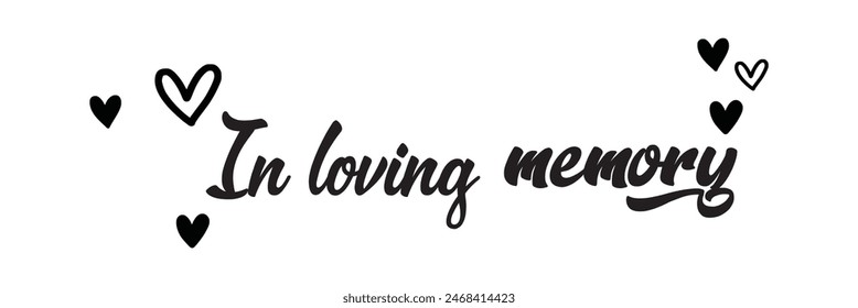 In loving memory text vector written with an elegant typography