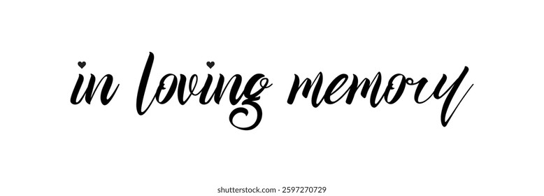 In loving memory text vector written with an elegant typography.