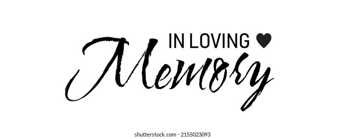 In Loving Memory. Vector Black Ink Lettering Isolated On White Background. Funeral Cursive Calligraphy, Memorial Card Clip Art