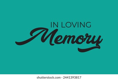  In loving memory. Vector black ink lettering isolated on white background. Funeral cursive calligraphy, memorial card clip art