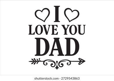 Un mensaje amoroso para papá, con corazones, una flecha y florituras decorativas en negro.