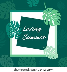 Loving summer leaf design pattern. Vector layout with a green frame of leaves. Good summer mood for a greeting card, social media posts