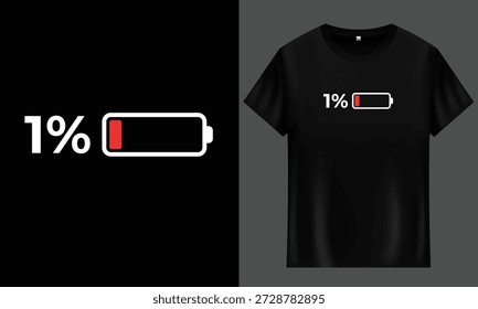Bateria baixa 1% de ilustração vetorial mínima para T-Shirt Imprimir design personalizável completo. Conceito de tecnologia engraçado