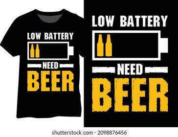 Low battery need beer design for t-shirt, poster, mug, web. Beer battery design for the beer lover