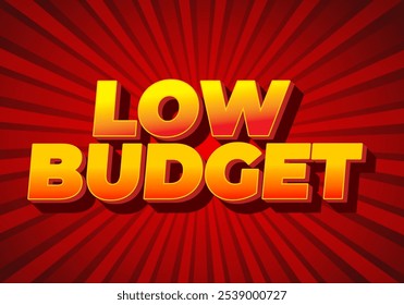 Low budget. text effect design in 3D style with good colors