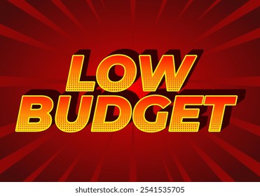 Low budget. text effect design in 3D style with good colors