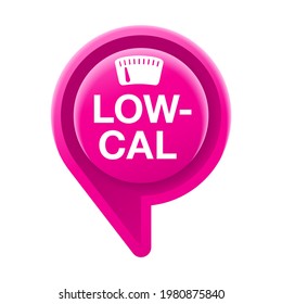 Low Cal and healthy nutrition 3D icon - weight scales display in pin form - pictogram for dietary low-cal food products - isolated vector emblem