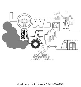 Low carbon typographic design. Reduce private car use, more public transportation and cycling. Vector illustration outline flat design style.