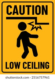 Low ceiling print ready sign vector