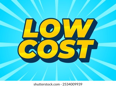 Low cost. Text effect design in 3D style for promotional ads