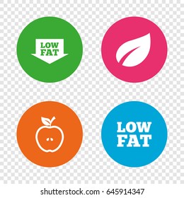 Low fat arrow icons. Diets and vegetarian food signs. Apple with leaf symbol. Round buttons on transparent background. Vector