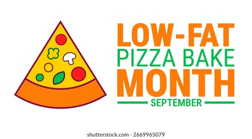Low Fat Pizza Bake Month background, banner, card or poster design template is observed every year during September, to raise awareness about the mission. Vector illustration.