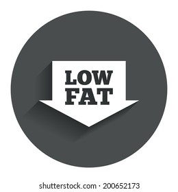 Low fat sign icon. Salt, sugar food symbol with arrow. Circle flat button with shadow. Modern UI website navigation. Vector