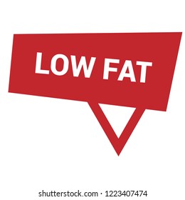 low fat sign,label. low fat speech bubble. features tag sign,banner