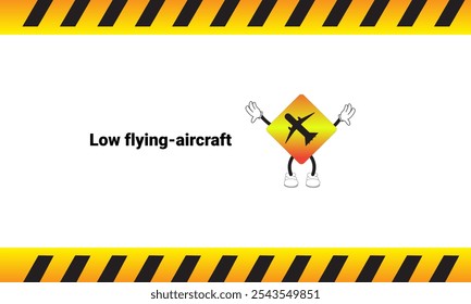 Low flying airplane sign graphic vector illustration with cartoon characters. Graphic design is suitable for children's education, story books, or traffic safety materials. vector illustration