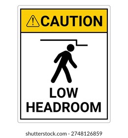 Low headroom warning sign and labels