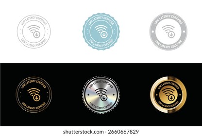 Logotipo certificado de baja latencia. Icono, sello, insignia, sello y símbolo Vector