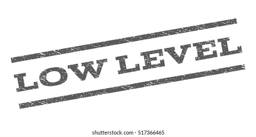 Low Level watermark stamp. Text caption between parallel lines with grunge design style. Rubber seal stamp with dirty texture. Vector grey color ink imprint on a white background.
